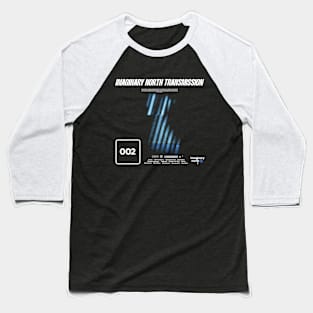 Imaginary North Transmission 002 Baseball T-Shirt